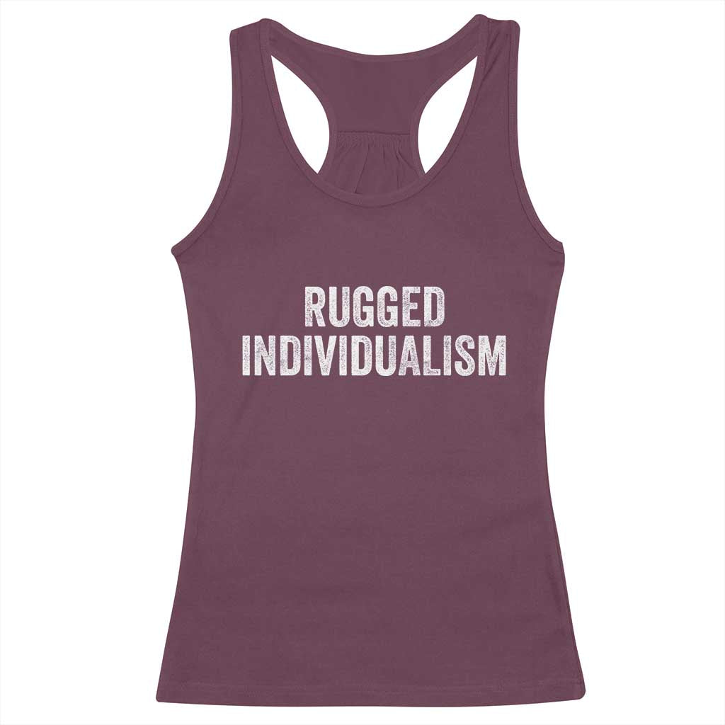Rugged Individualism Racerback Tank Top Funny Capitalism Saying