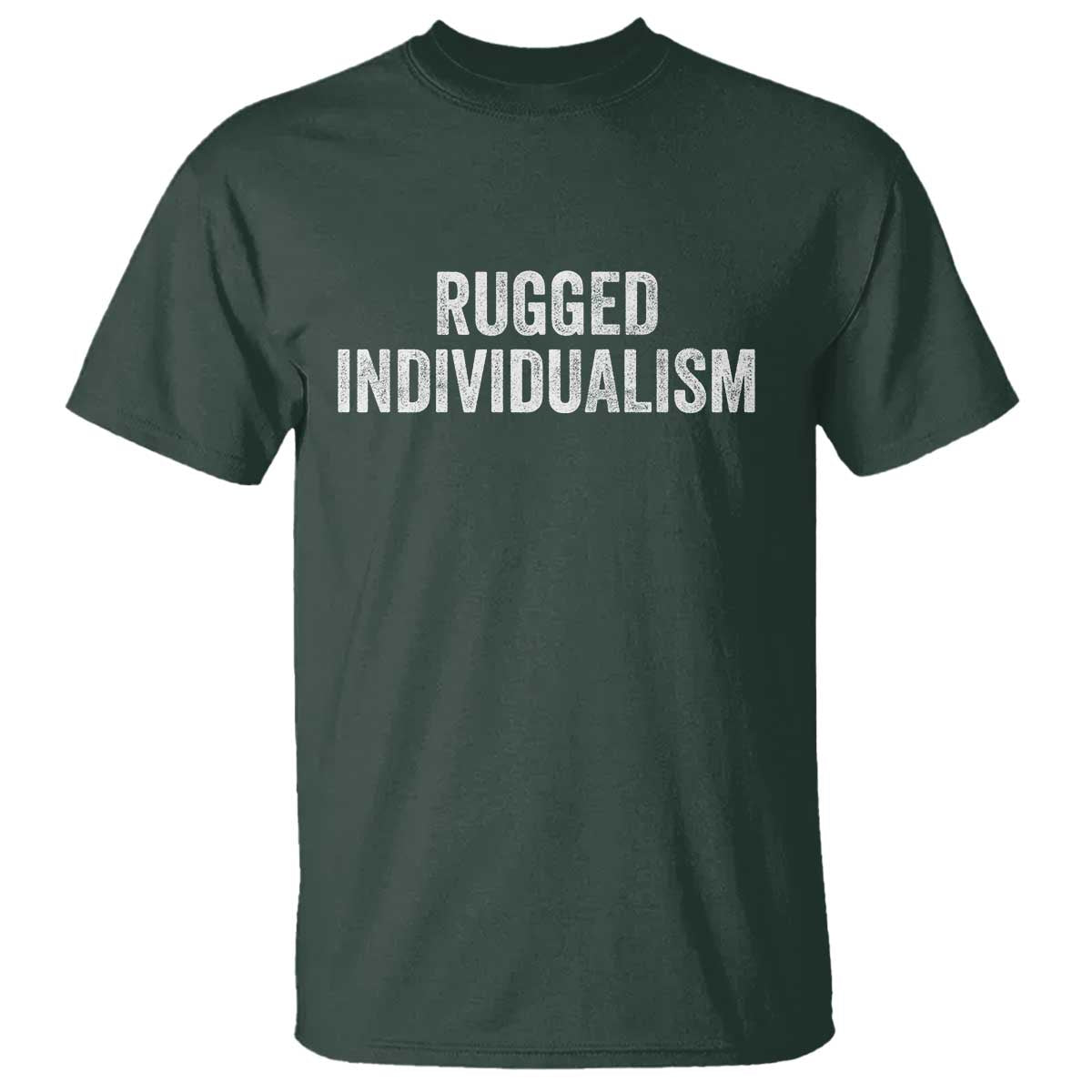Rugged Individualism T Shirt Funny Capitalism Saying