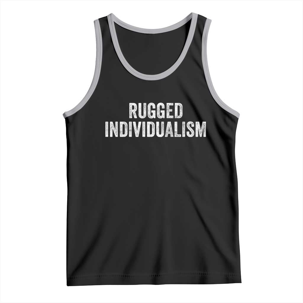 Rugged Individualism Tank Top Funny Capitalism Saying