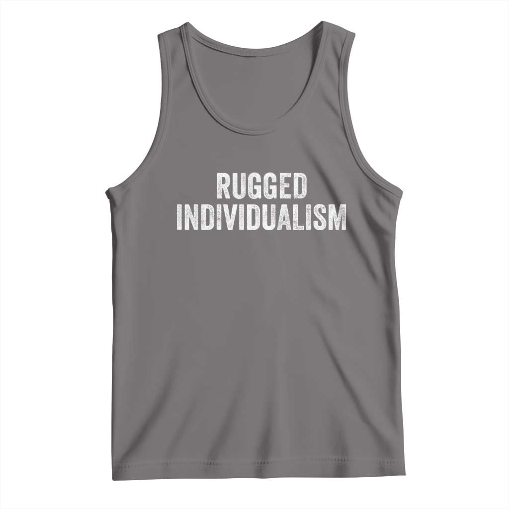 Rugged Individualism Tank Top Funny Capitalism Saying