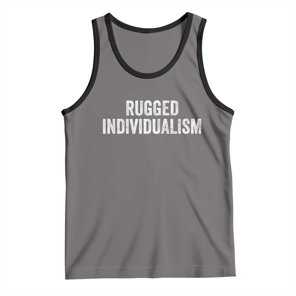 Rugged Individualism Tank Top Funny Capitalism Saying