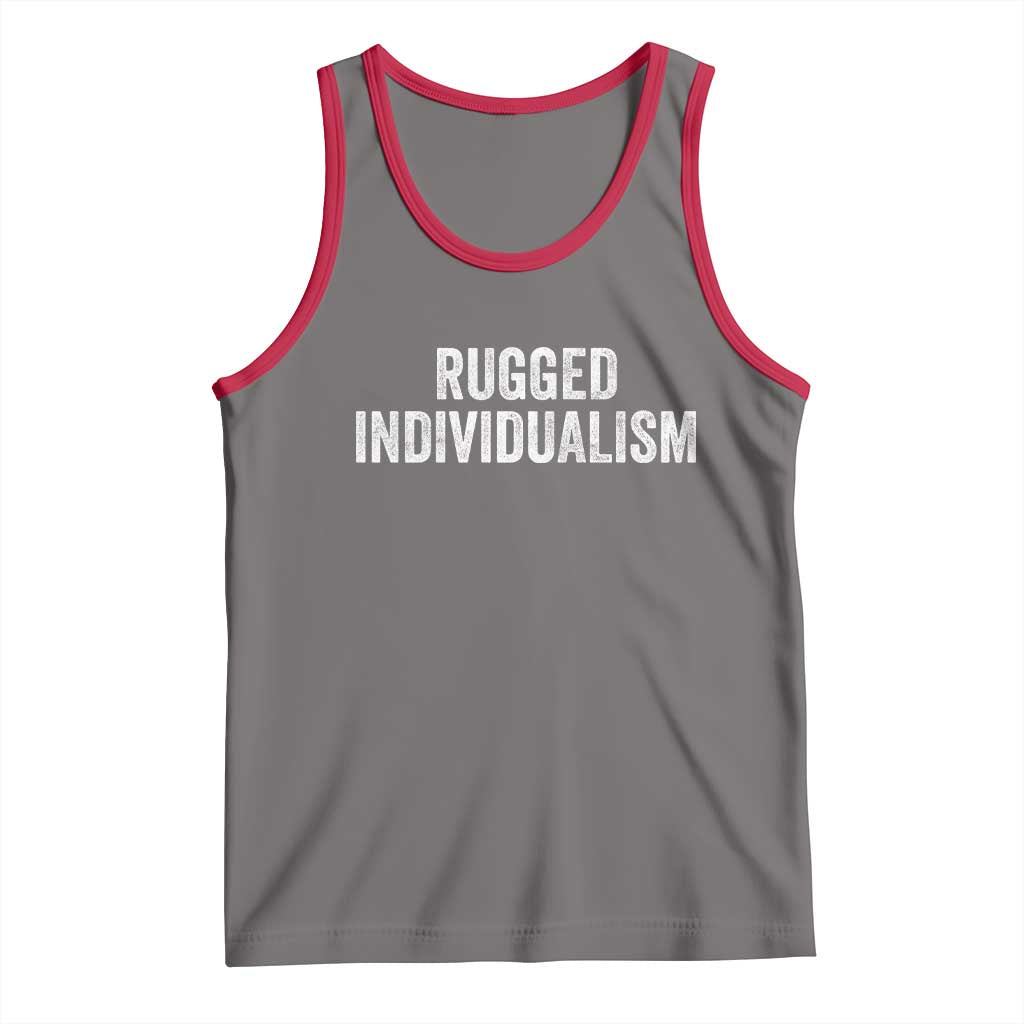 Rugged Individualism Tank Top Funny Capitalism Saying