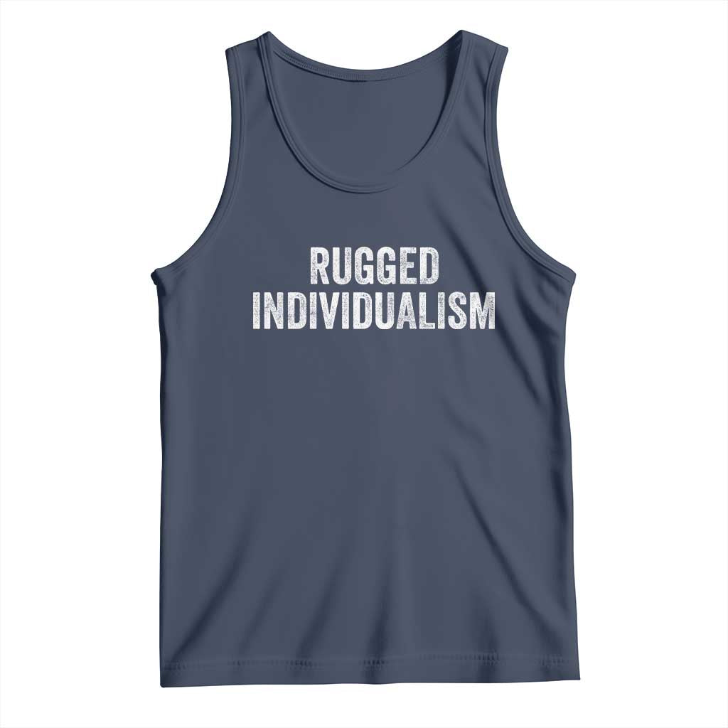 Rugged Individualism Tank Top Funny Capitalism Saying