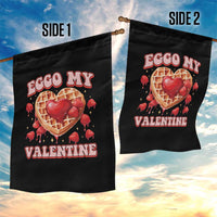 Eggo My Valentine Garden Flag Funny Romantic Stranger Valentine's Day