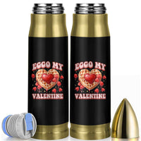 Eggo My Valentine Bullet Tumbler Funny Romantic Stranger Valentine's Day