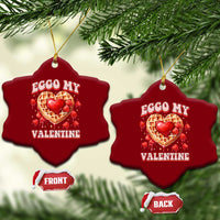 Eggo My Valentine Ceramic Ornament Funny Romantic Stranger Valentine's Day