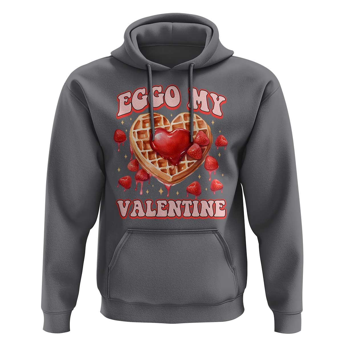 Eggo My Valentine Hoodie Funny Romantic Stranger Valentine's Day