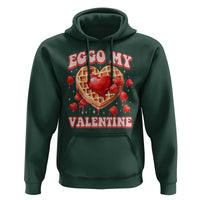 Eggo My Valentine Hoodie Funny Romantic Stranger Valentine's Day