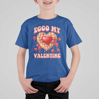 Eggo My Valentine T Shirt For Kid Funny Romantic Stranger Valentine's Day