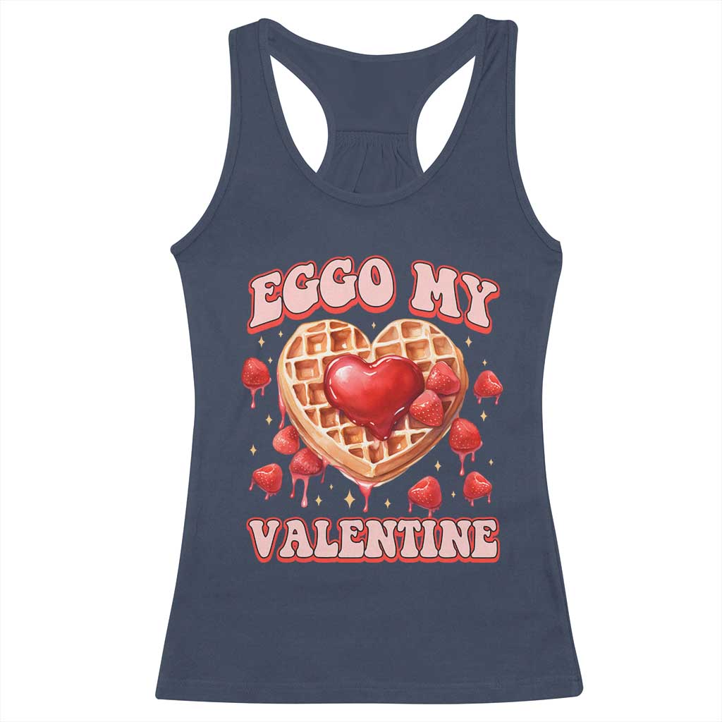 Eggo My Valentine Racerback Tank Top Funny Romantic Stranger Valentine's Day