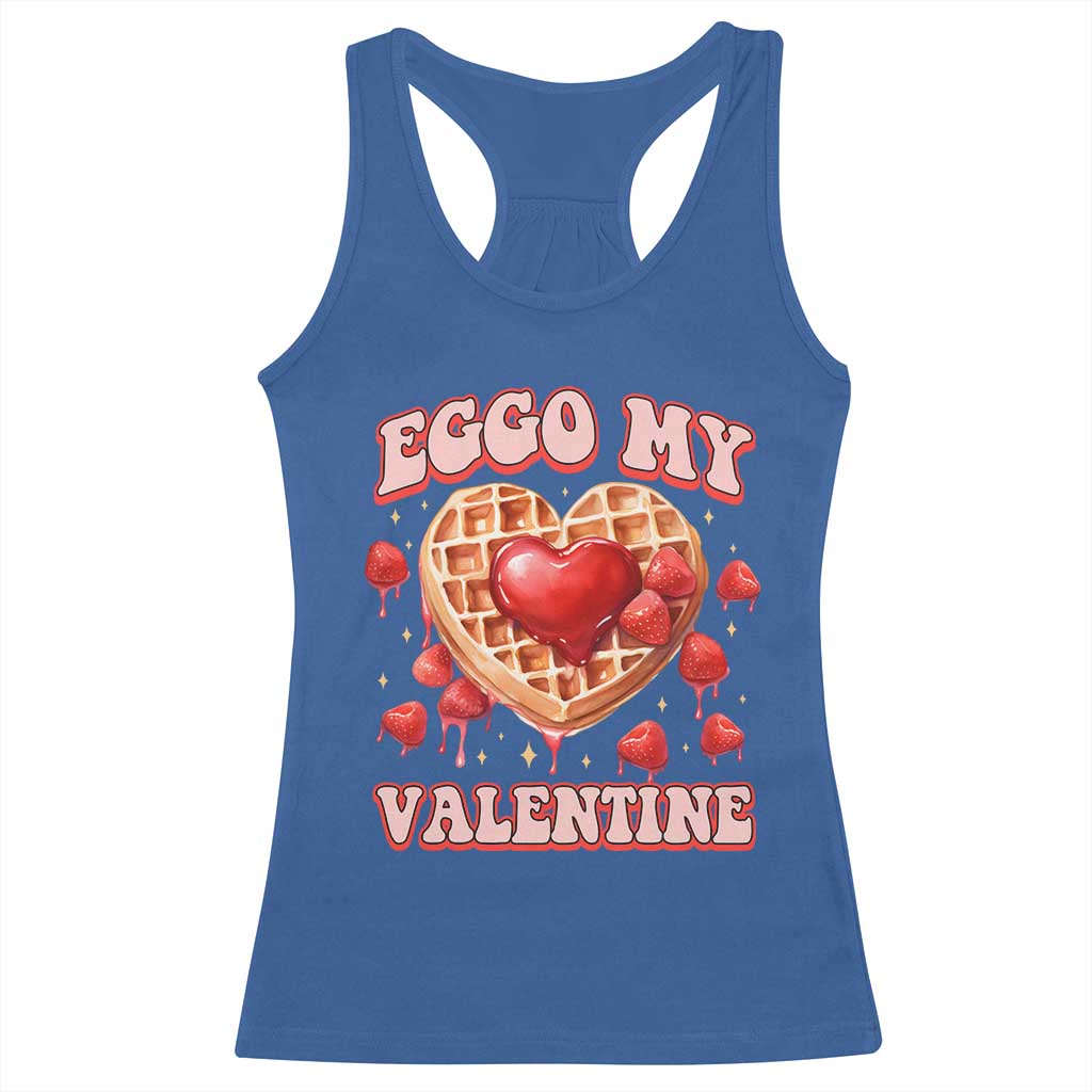 Eggo My Valentine Racerback Tank Top Funny Romantic Stranger Valentine's Day