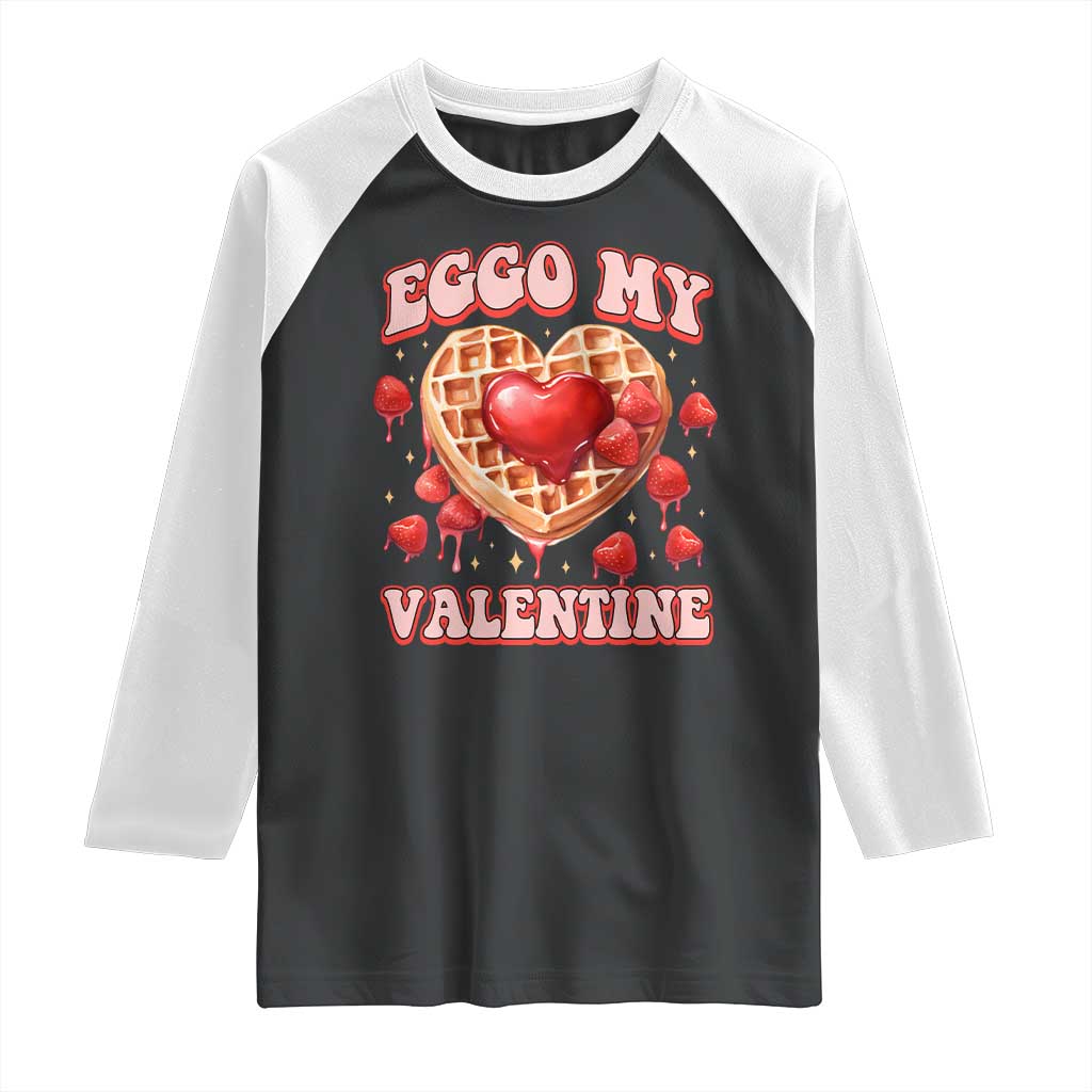 Eggo My Valentine Raglan Shirt Funny Romantic Stranger Valentine's Day
