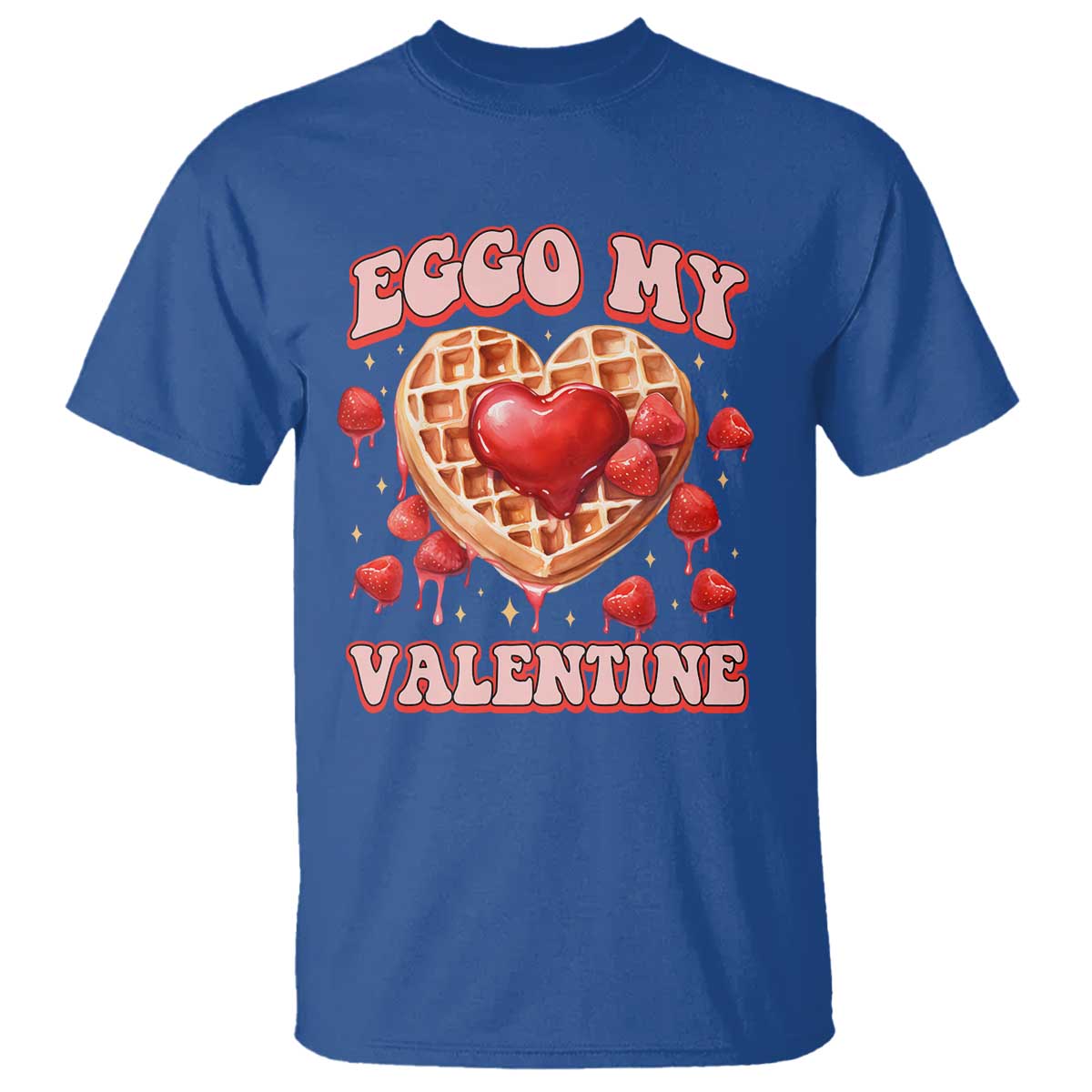 Eggo My Valentine T Shirt Funny Romantic Stranger Valentine's Day