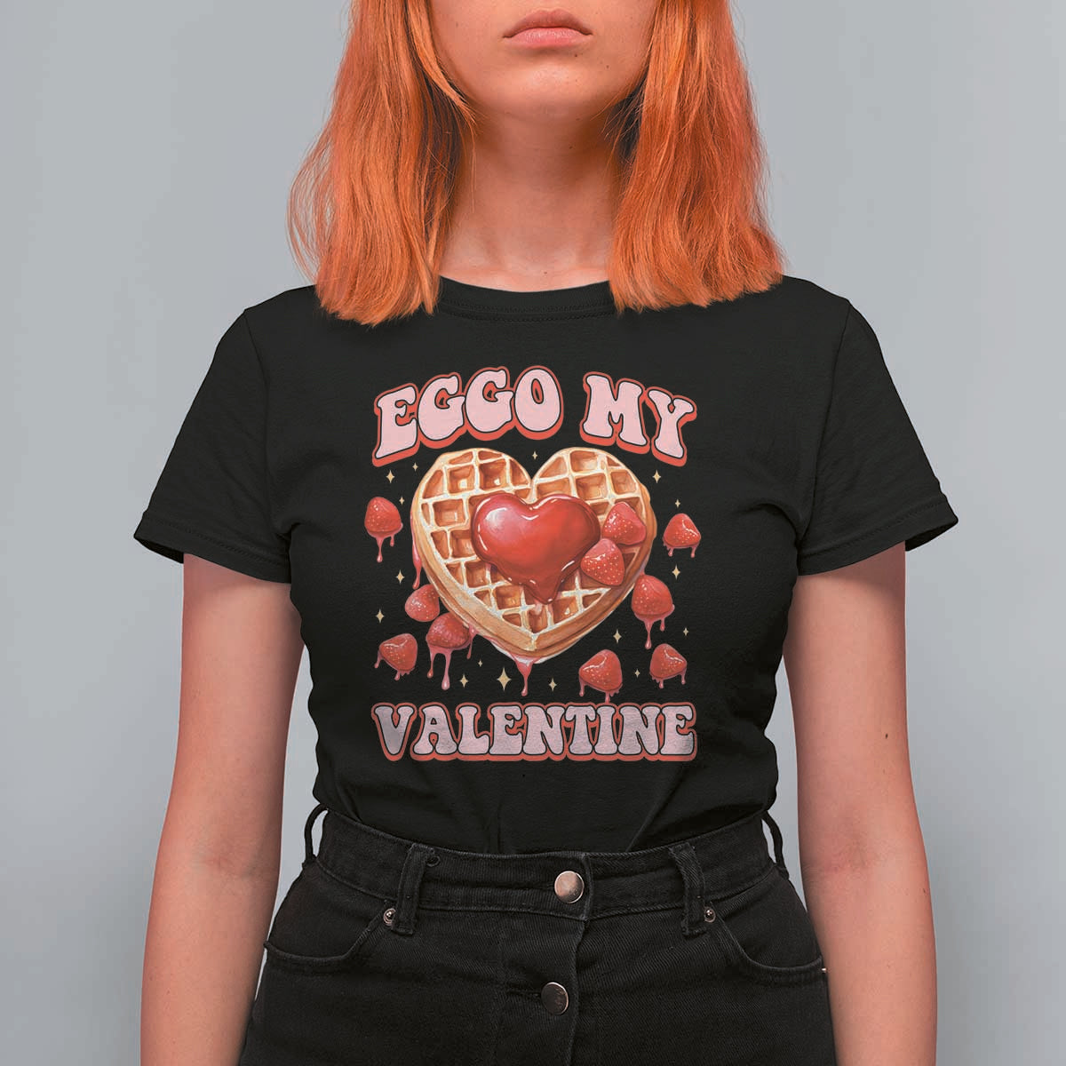 Eggo My Valentine T Shirt For Women Funny Romantic Stranger Valentine's Day