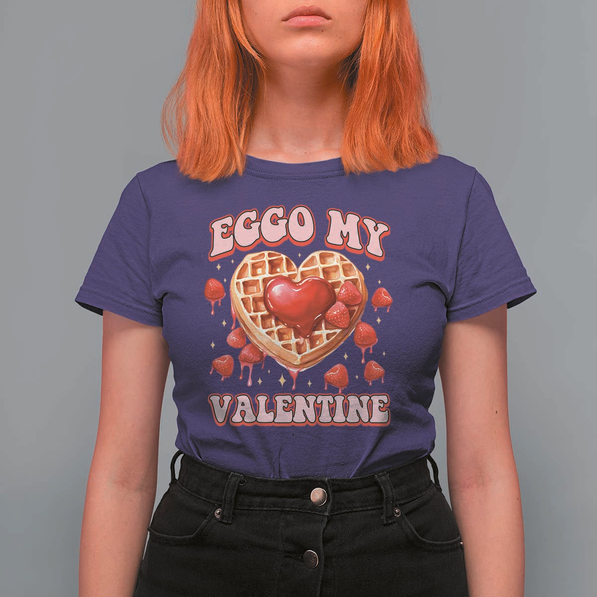 Eggo My Valentine T Shirt For Women Funny Romantic Stranger Valentine's Day