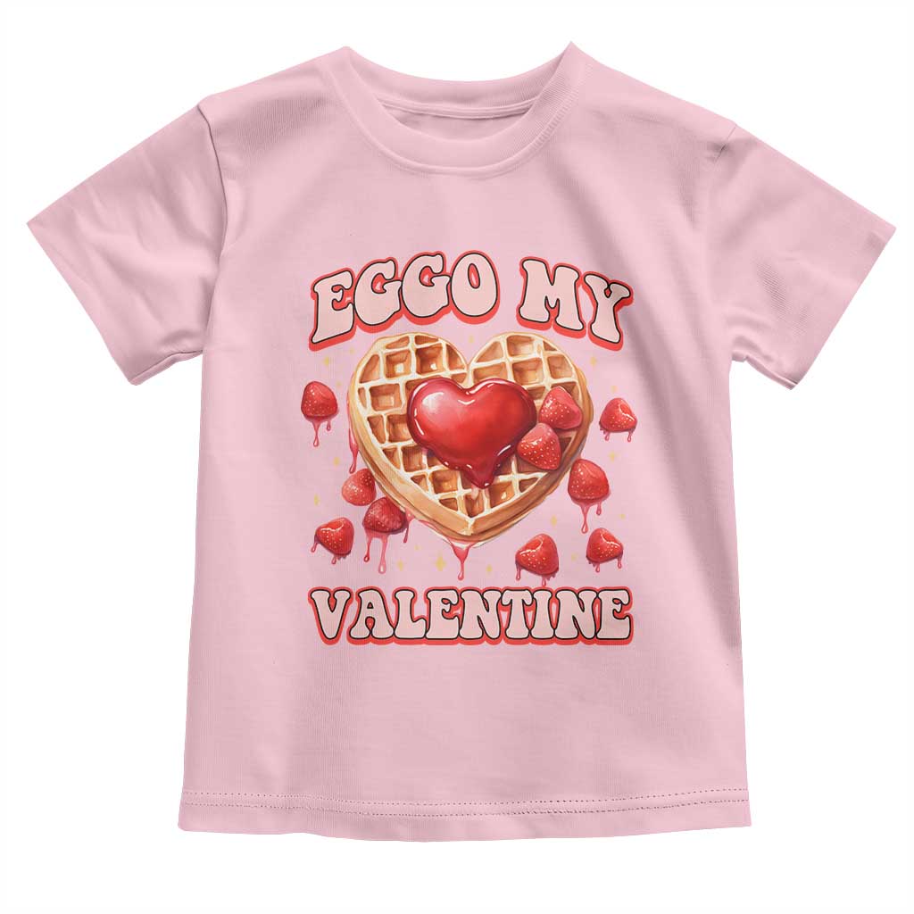 Eggo My Valentine Toddler T Shirt Funny Romantic Stranger Valentine's Day