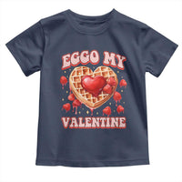 Eggo My Valentine Toddler T Shirt Funny Romantic Stranger Valentine's Day