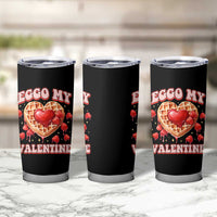 Eggo My Valentine Tumbler Cup Funny Romantic Stranger Valentine's Day
