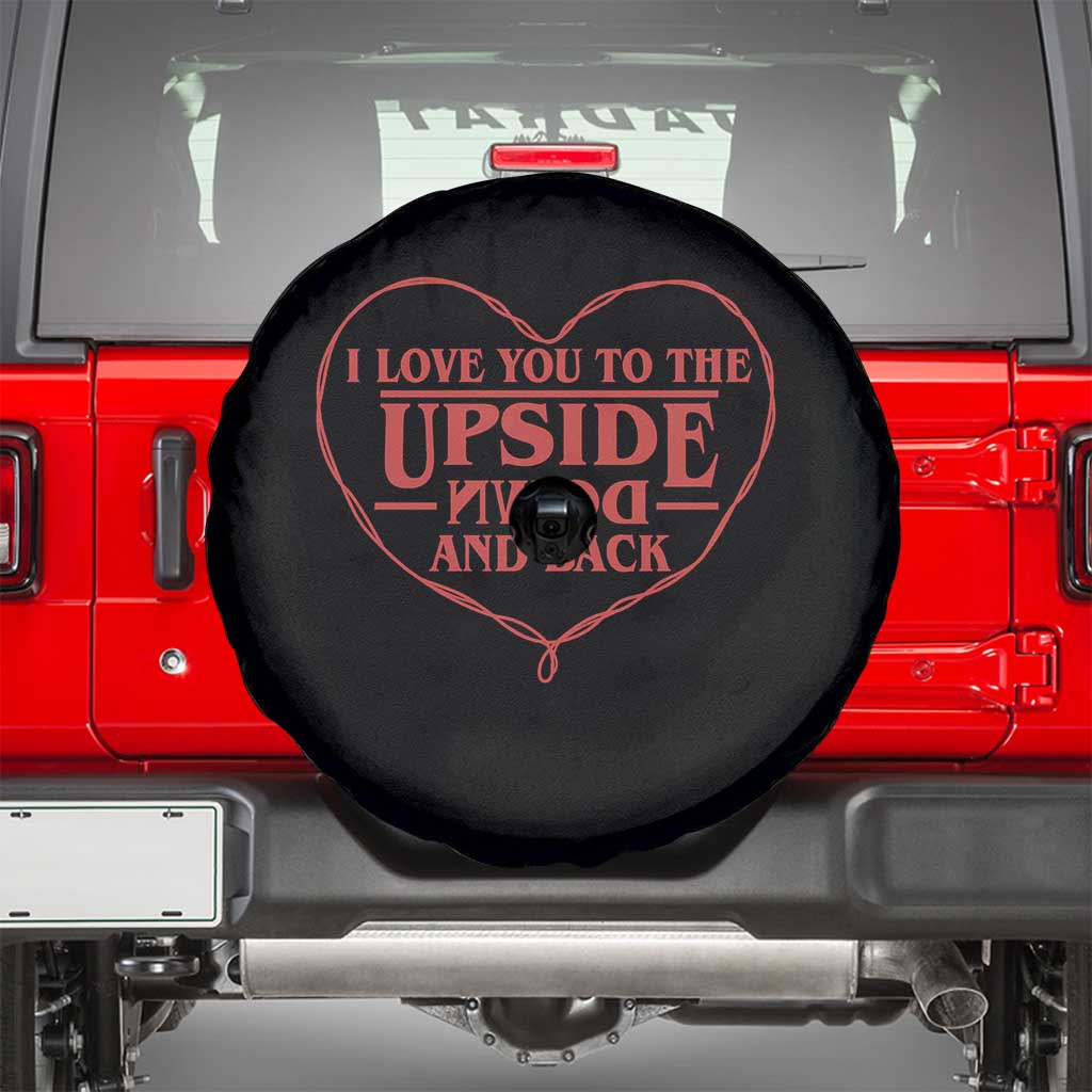 Funny Stranger Valentines Day Spare Tire Cover I Love You To The Upside Down And Back