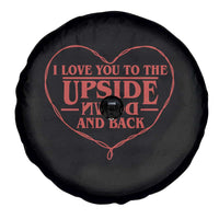 Funny Stranger Valentines Day Spare Tire Cover I Love You To The Upside Down And Back