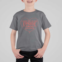 Funny Stranger Valentines Day T Shirt For Kid I Love You To The Upside Down And Back