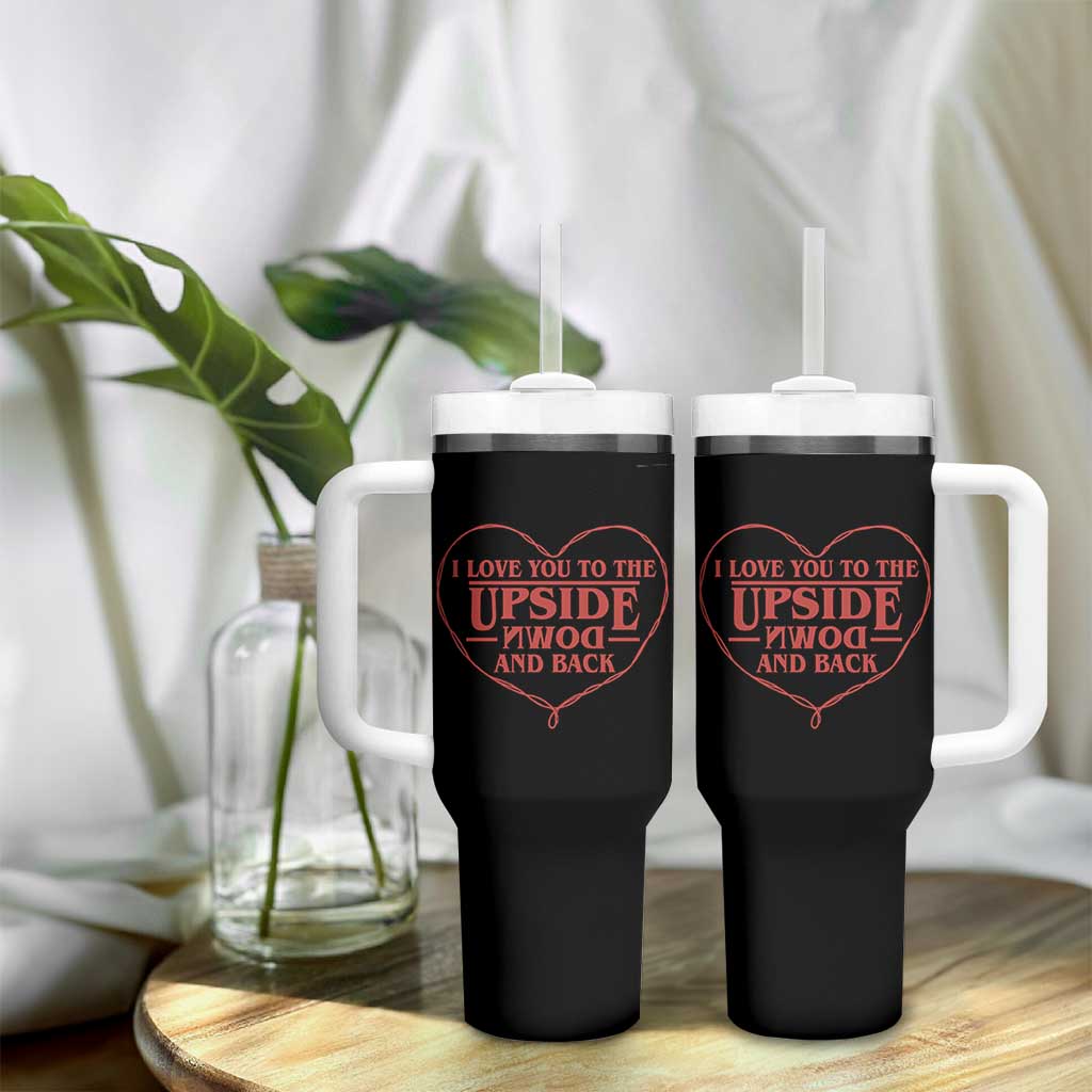 Funny Stranger Valentines Day Tumbler With Handle I Love You To The Upside Down And Back