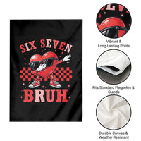 Funny Six Seven Bruh Valentines Day Garden Flag Six Seven Dabbing Heart
