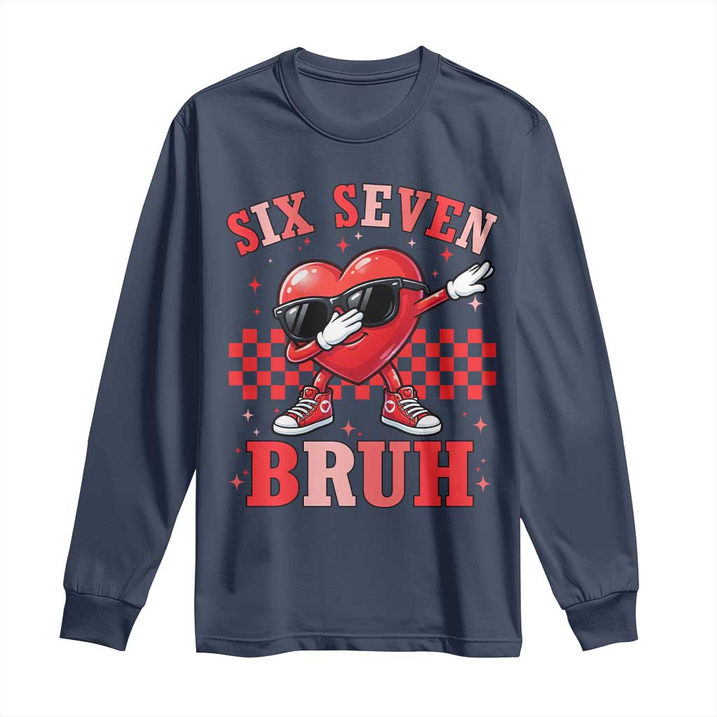 Funny Six Seven Bruh Valentines Day Long Sleeve Shirt Six Seven Dabbing Heart