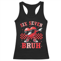 Funny Six Seven Bruh Valentines Day Racerback Tank Top Six Seven Dabbing Heart