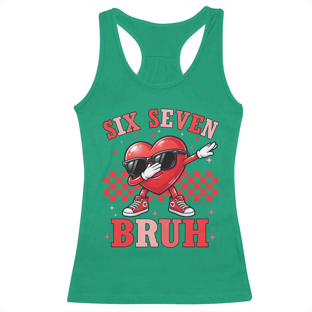Funny Six Seven Bruh Valentines Day Racerback Tank Top Six Seven Dabbing Heart