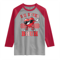 Funny Six Seven Bruh Valentines Day Raglan Shirt Six Seven Dabbing Heart