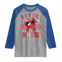 Funny Six Seven Bruh Valentines Day Raglan Shirt Six Seven Dabbing Heart