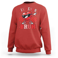 Funny Six Seven Bruh Valentines Day Sweatshirt Six Seven Dabbing Heart