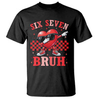 Funny Six Seven Bruh Valentines Day T Shirt Six Seven Dabbing Heart