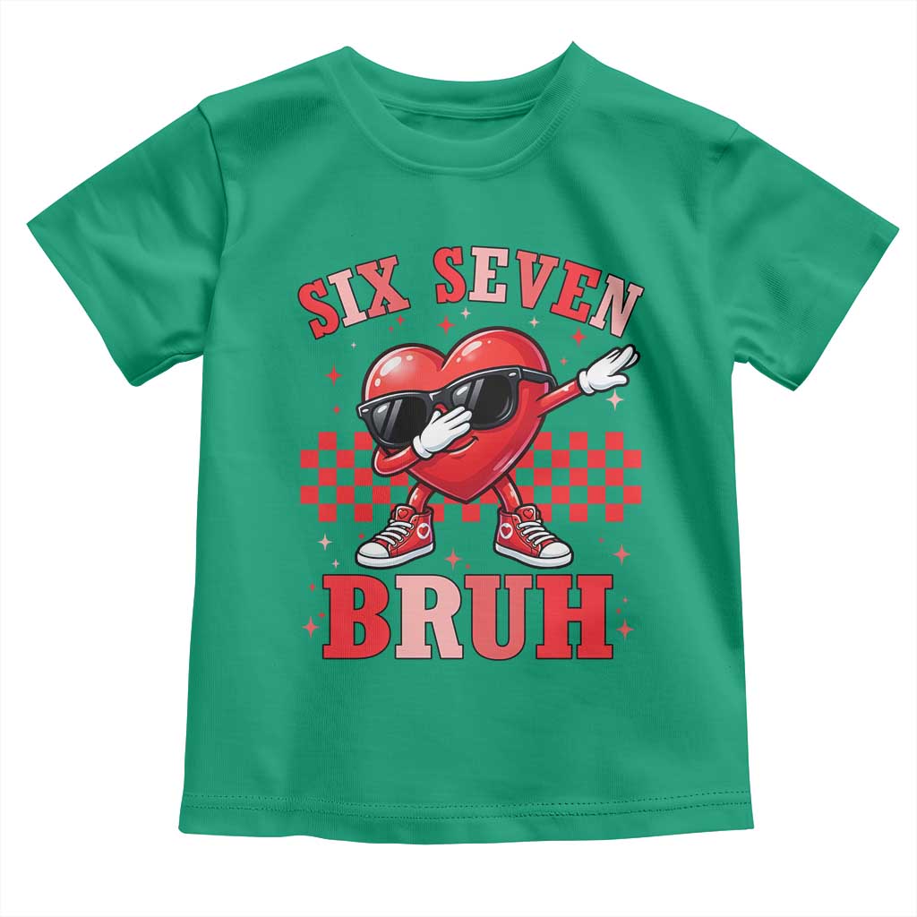 Funny Six Seven Bruh Valentines Day Toddler T Shirt Six Seven Dabbing Heart