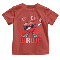 Funny Six Seven Bruh Valentines Day Toddler T Shirt Six Seven Dabbing Heart