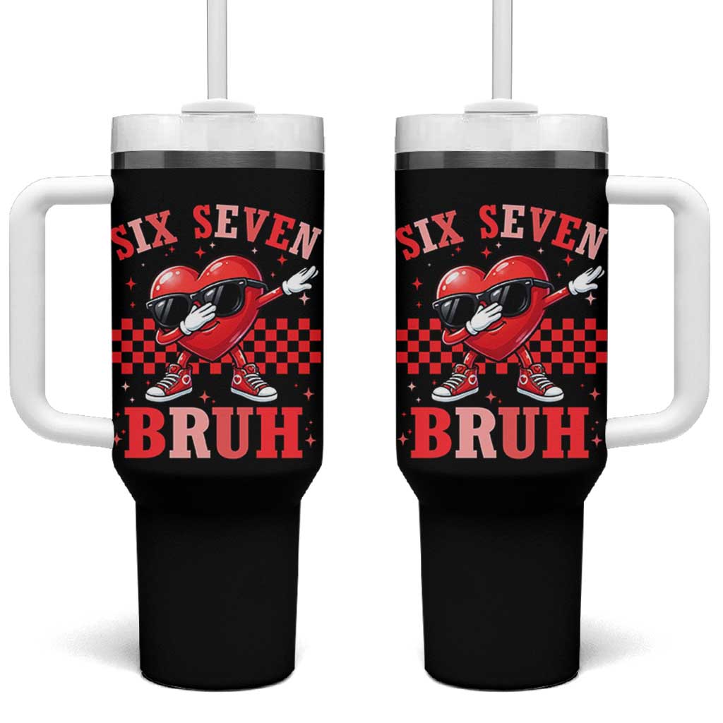 Funny Six Seven Bruh Valentines Day Tumbler With Handle Six Seven Dabbing Heart