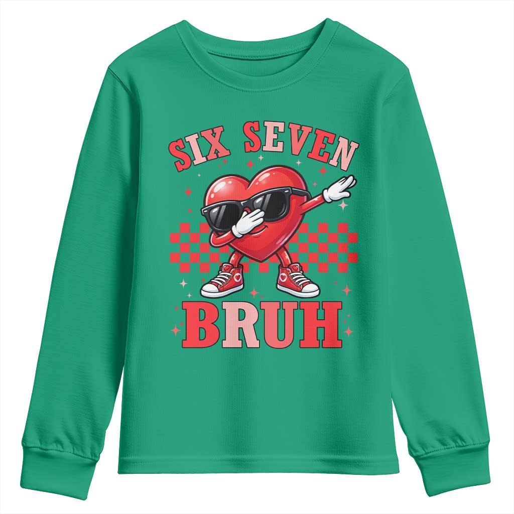 Funny Six Seven Bruh Valentines Day Youth Sweatshirt Six Seven Dabbing Heart