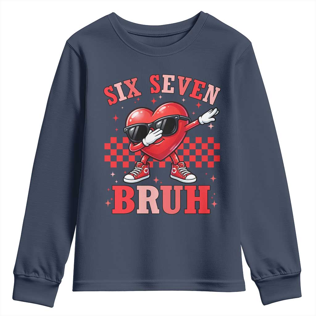 Funny Six Seven Bruh Valentines Day Youth Sweatshirt Six Seven Dabbing Heart