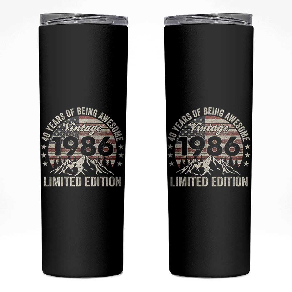 40th Birthday Made In 1986 Limited Edition Skinny Tumbler 70 Years Of Being Awesome American Flag