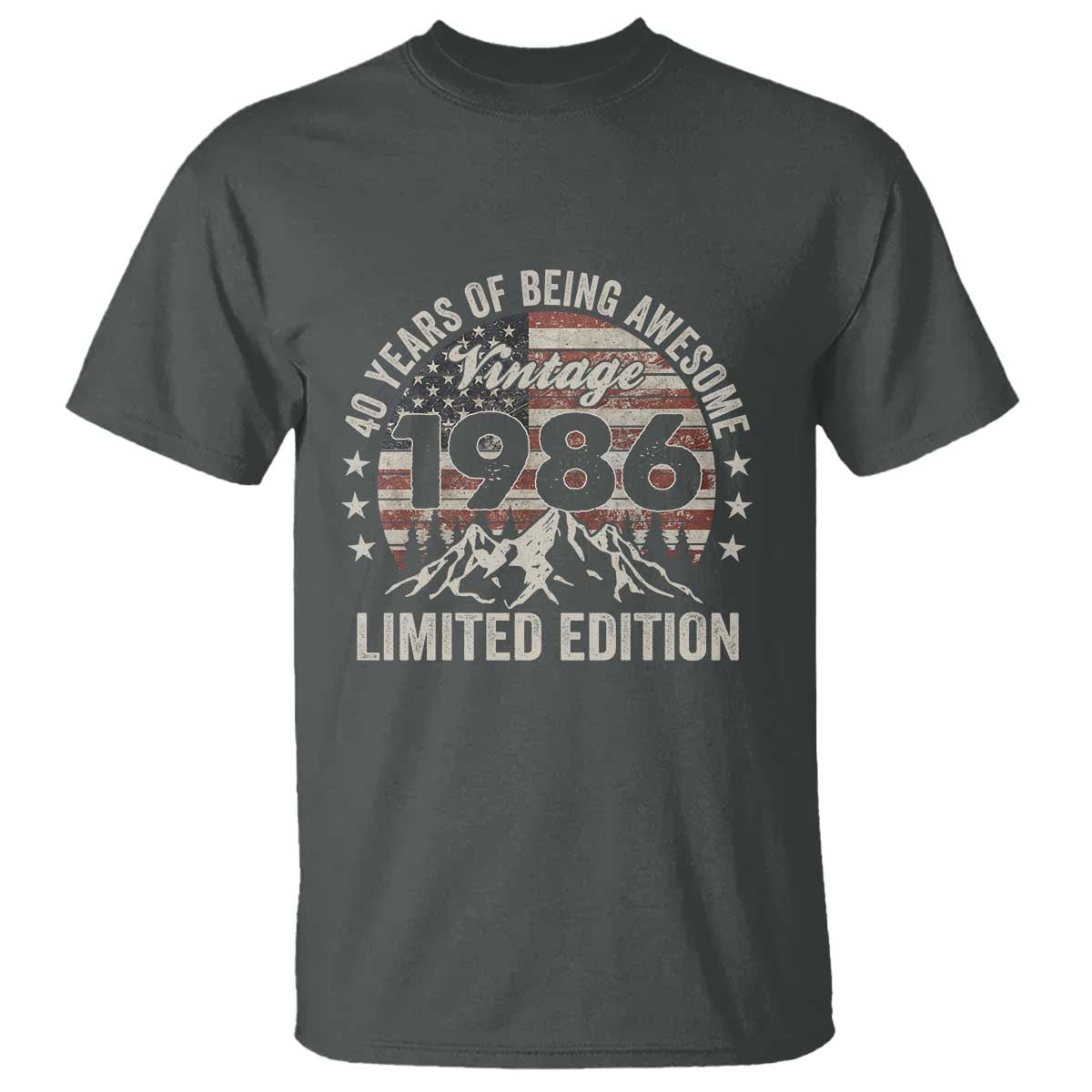 40th Birthday Made In 1986 Limited Edition T Shirt 70 Years Of Being Awesome American Flag