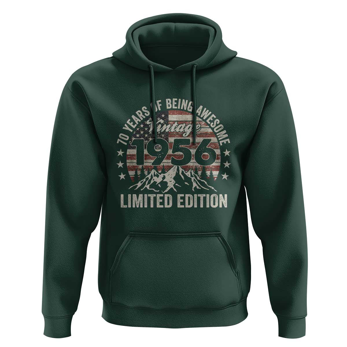 70th Birthday Made In 1956 Limited Edition Hoodie 70 Years Of Being Awesome American Flag