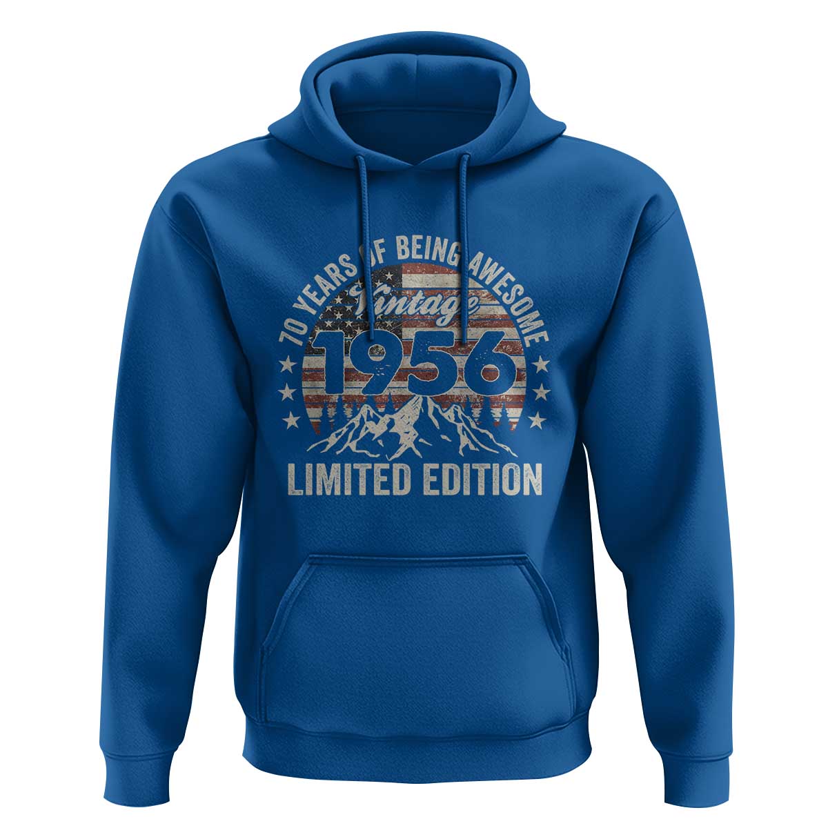 70th Birthday Made In 1956 Limited Edition Hoodie 70 Years Of Being Awesome American Flag