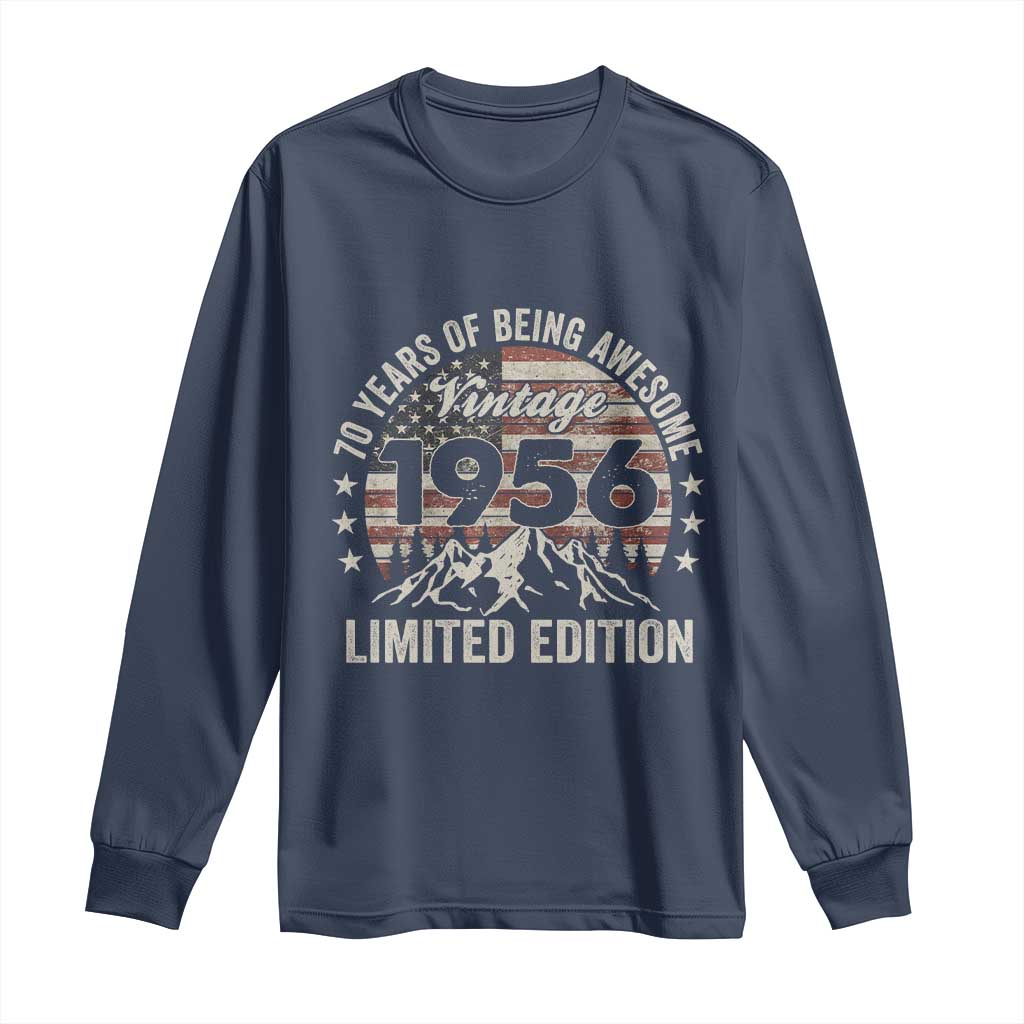 70th Birthday Made In 1956 Limited Edition Long Sleeve Shirt 70 Years Of Being Awesome American Flag