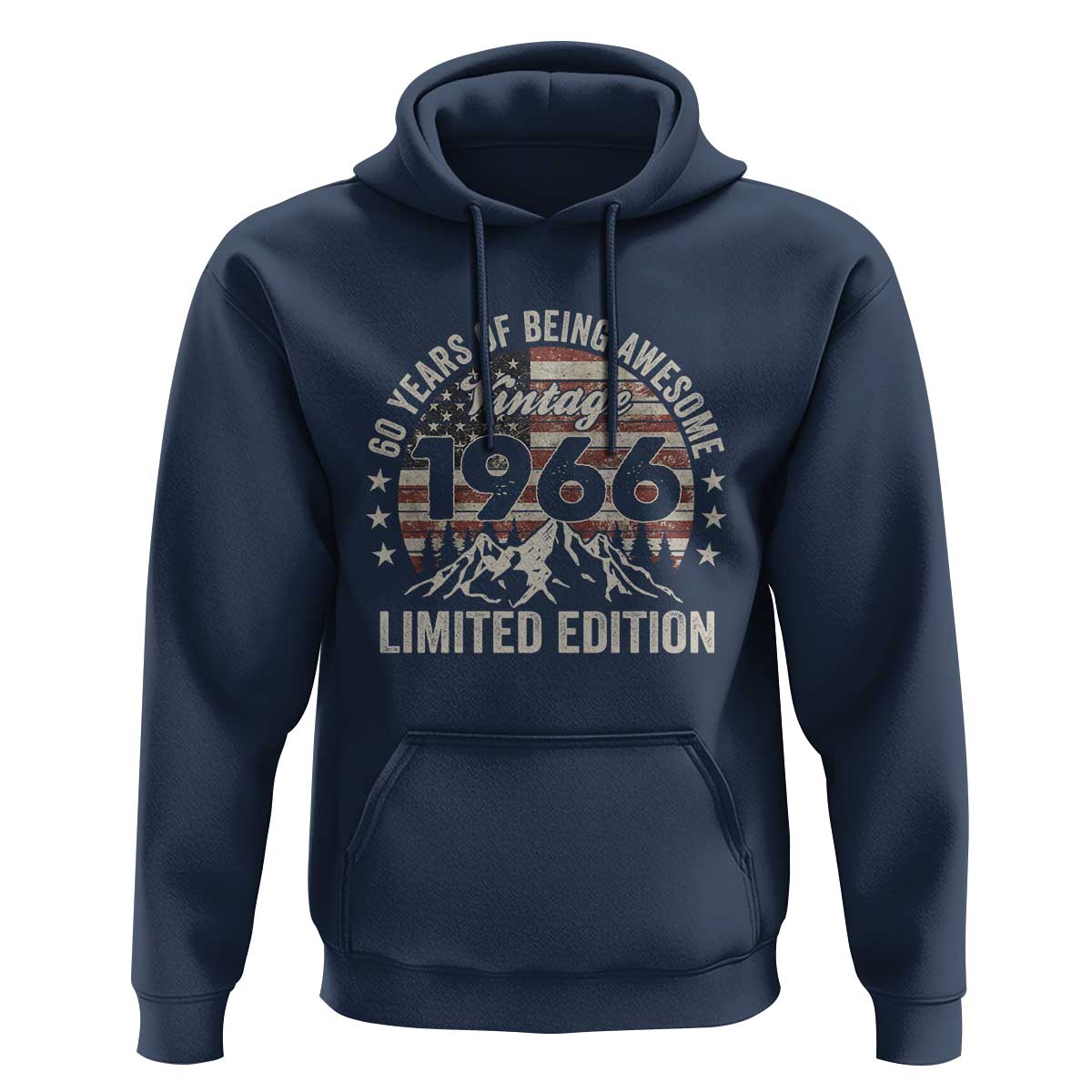 60th Birthday Vintage 1966 Limited Edition Hoodie 60 Years Of Being Awesome American Flag