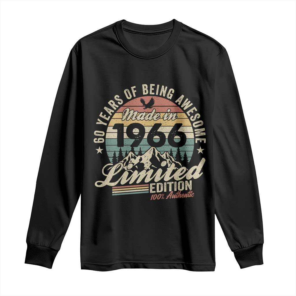 60th Birthday Made In 1966 Long Sleeve Shirt 60 Years Of Being Awesome Vintage Limited Edition