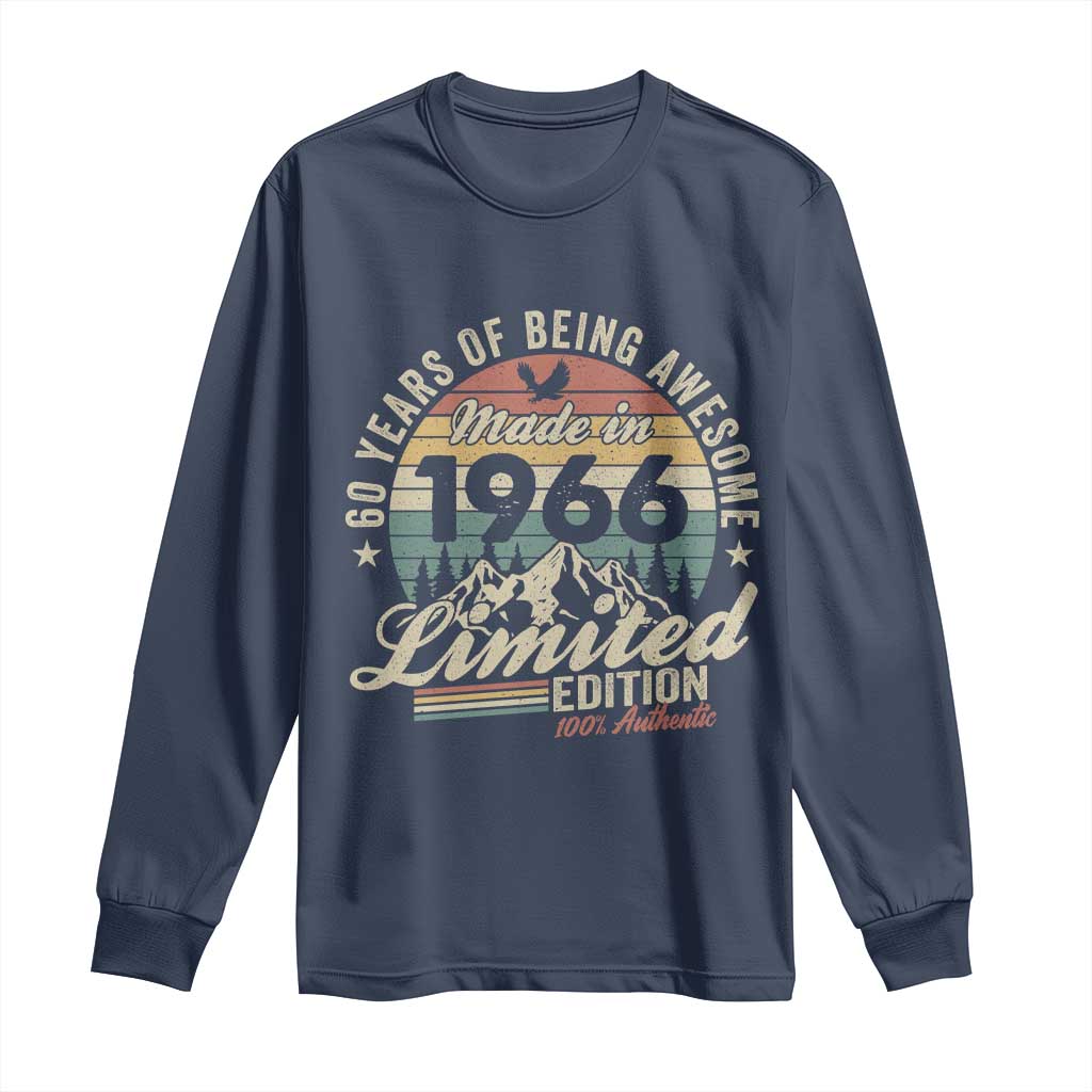 60th Birthday Made In 1966 Long Sleeve Shirt 60 Years Of Being Awesome Vintage Limited Edition