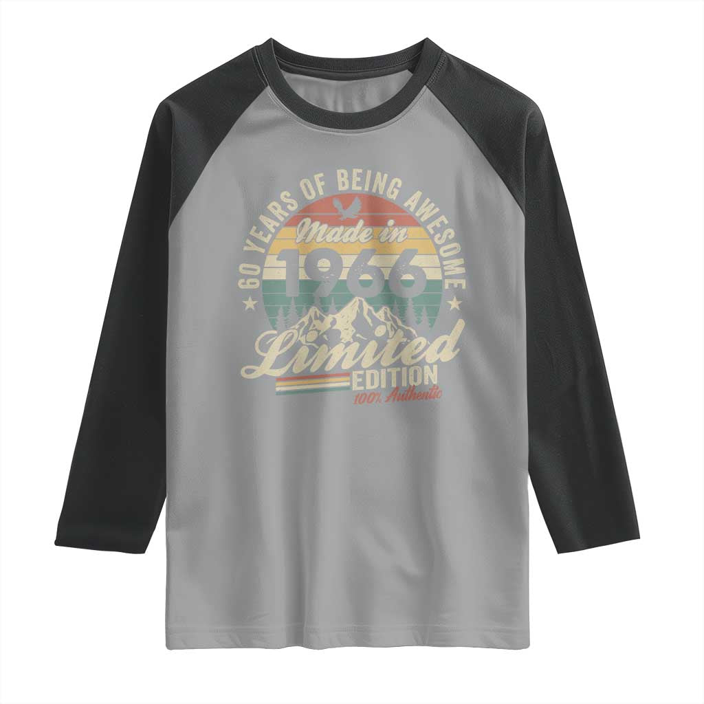 60th Birthday Made In 1966 Raglan Shirt 60 Years Of Being Awesome Vintage Limited Edition