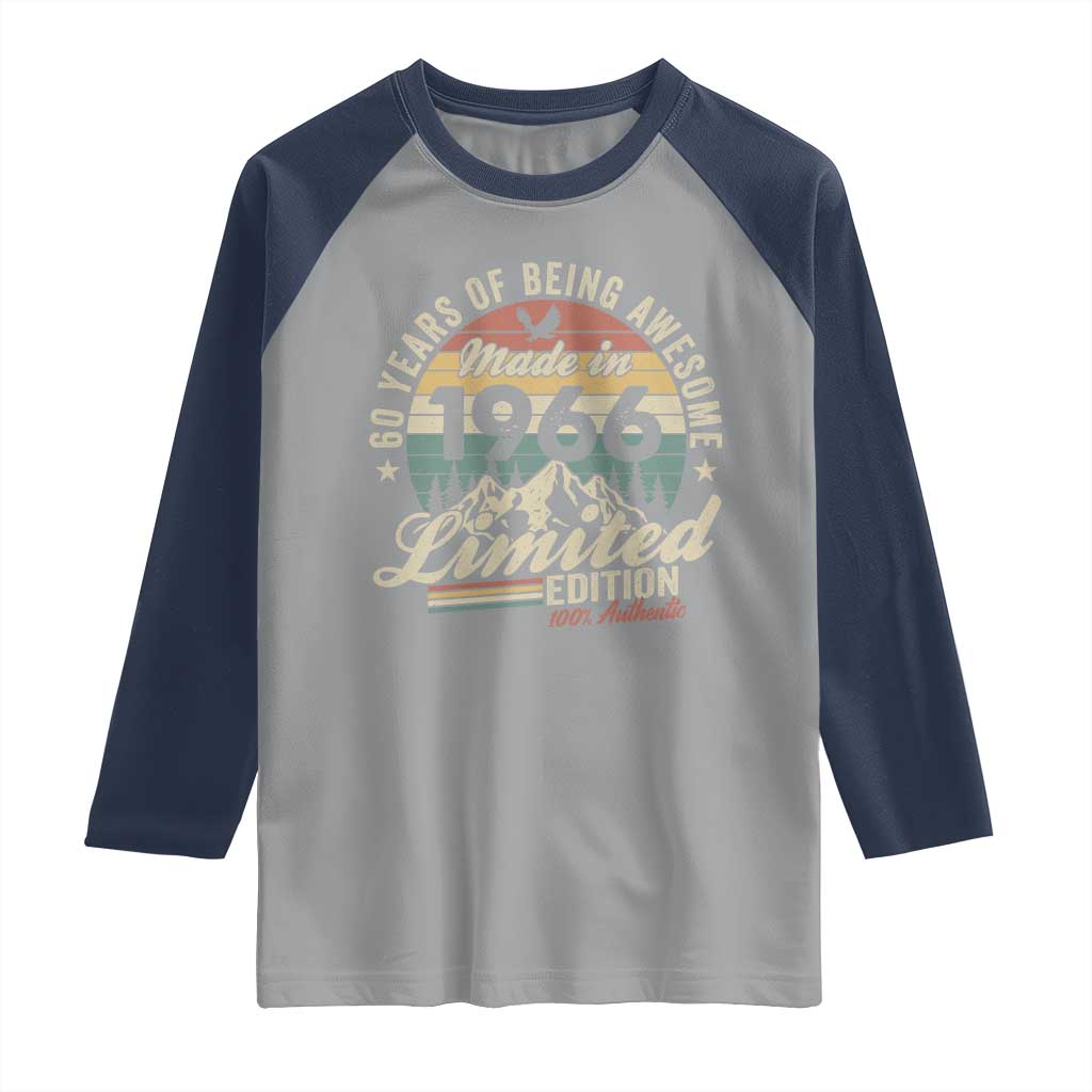 60th Birthday Made In 1966 Raglan Shirt 60 Years Of Being Awesome Vintage Limited Edition