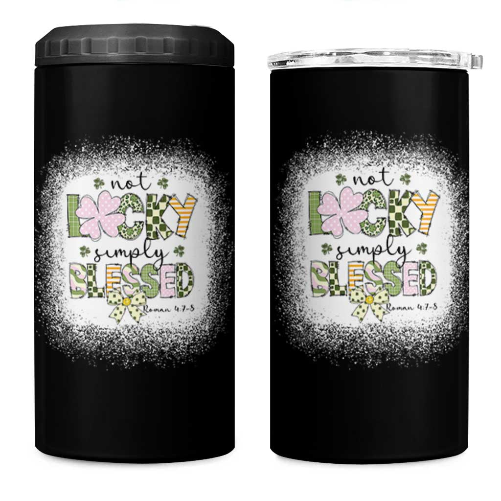 Not Lucky Simply Blessed 4 in 1 Can Cooler Tumbler Blessed Christian Shamrocks St Patricks Day
